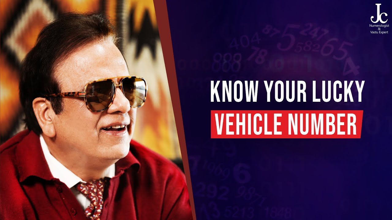 How to choose YOUR lucky vehicle number | Car number Numerology | J C Chaudhry