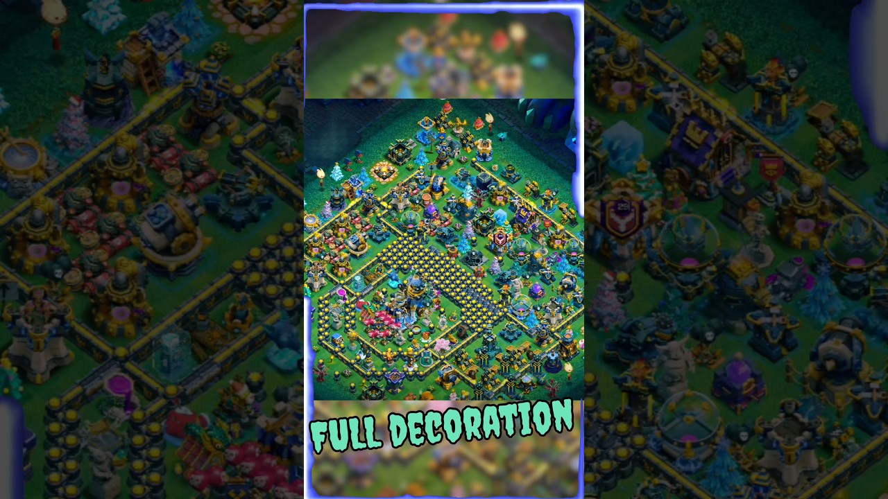 MY TH 18 FULL DECORATION BASE 💥🔥🔥#th18 #th18warbase #shortsviral #shorts #shortsfeed #coc #gaming
