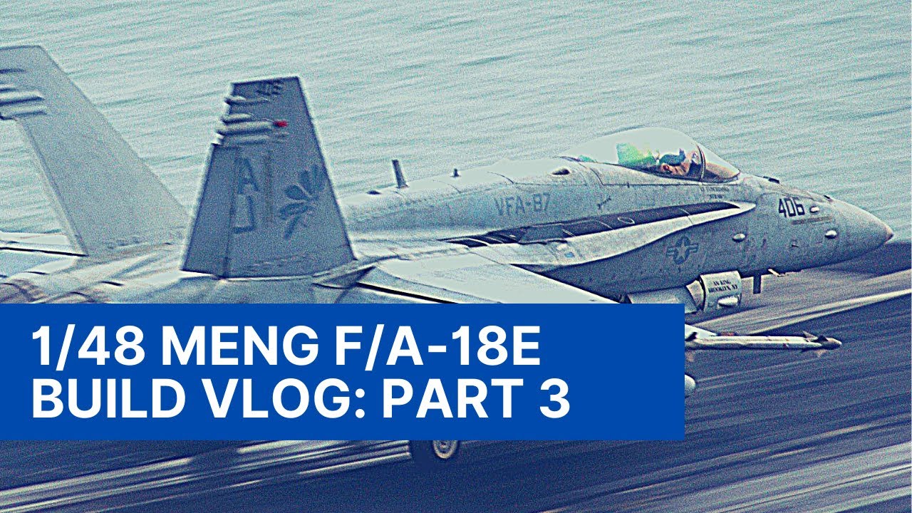 1/48 Meng F/A-18E Build Series - Part 3: Paint