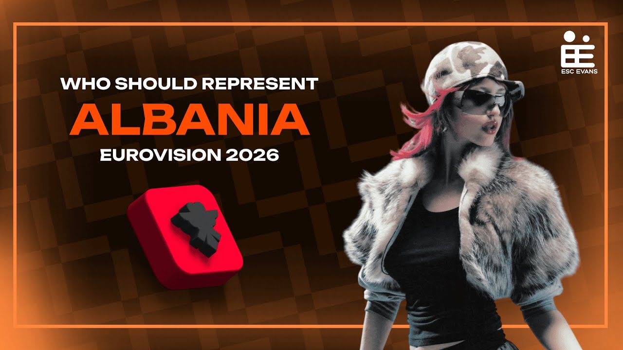 Eurovision 2026: Who Should Represent Albania