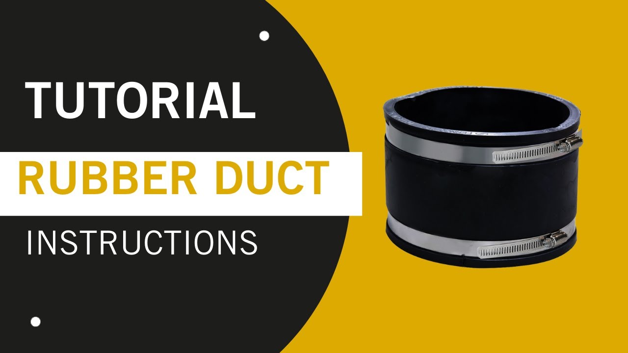 Rubber Duct Instructions - Grow tent accessory