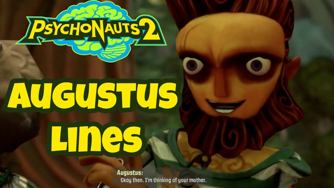 Psychonauts 2 - Augustus Aquato Voice Lines