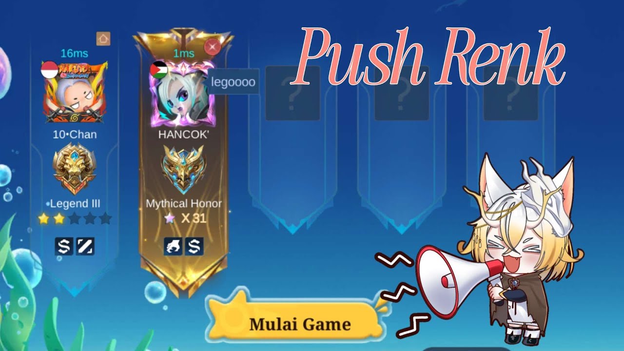 【 MOBILE LEGEND】Yuk Renk Push woey push 