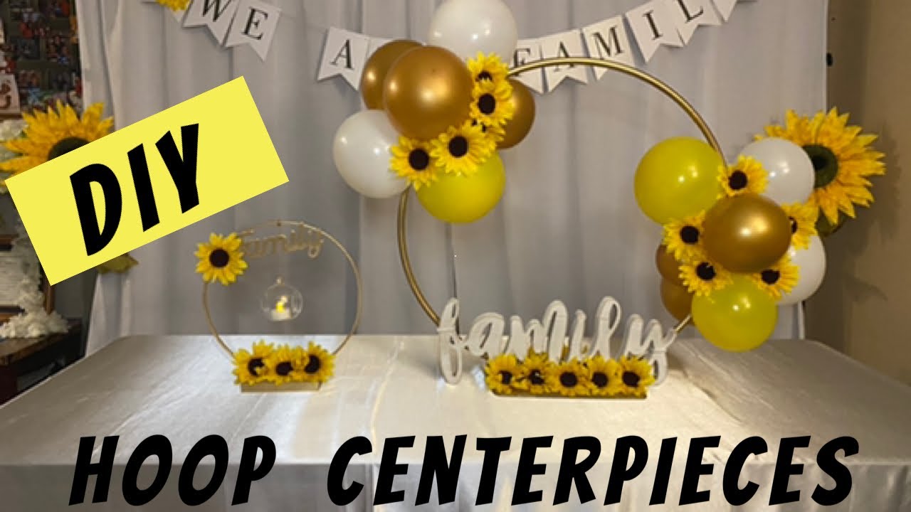 DIY Hoop Centerpieces|Dollar Tree Hula Hoop Wreath| Sunflower Centerpiece Ideas|Balloon Centerpiece