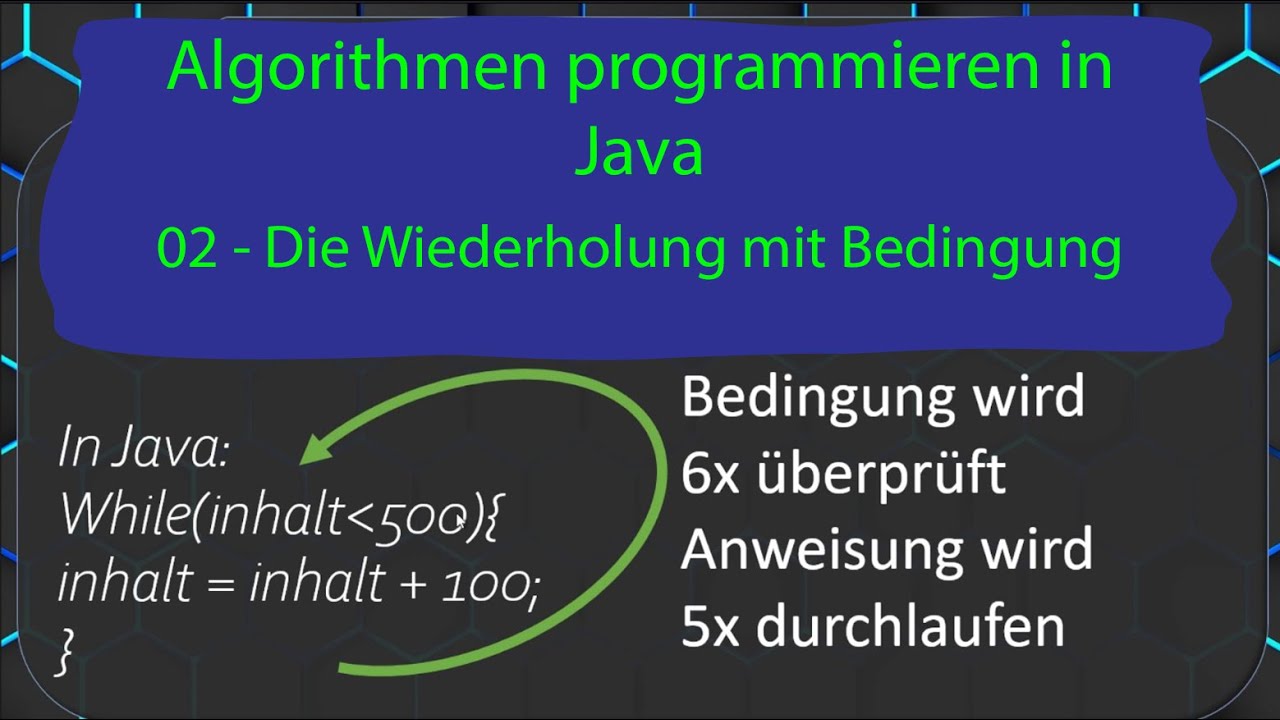 02 die Wiederholung mit Bedingung