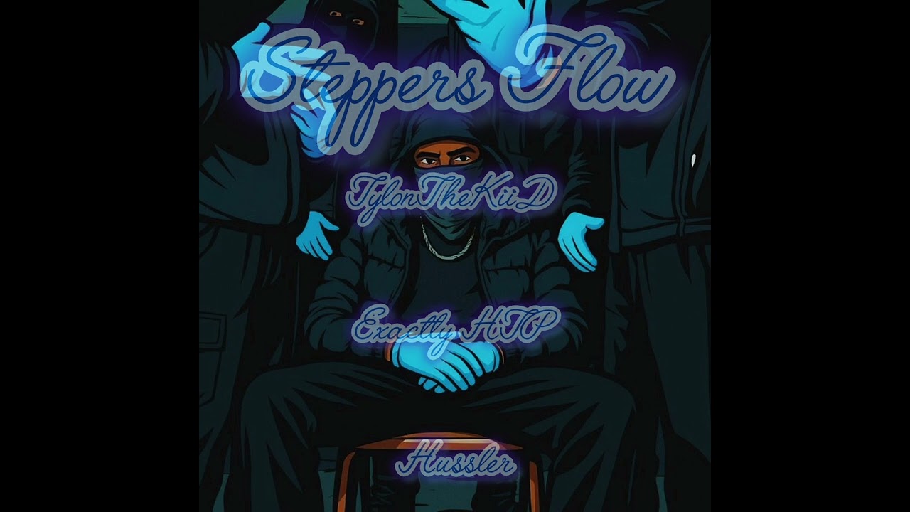 Steppers Flow (ft Exactly HTP & Hussler)
