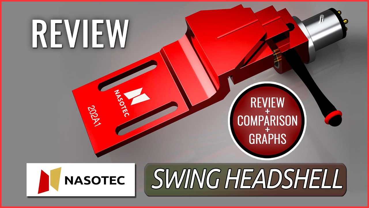 Review Nasotec Swing Headshell - Comparisons - Test - Opinion - Graphs
