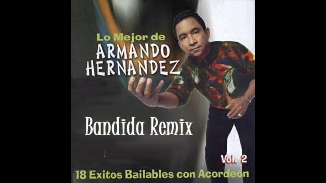 Bandida Rmx - Armando Hernández Mix - Dj Juanda (140bpm)