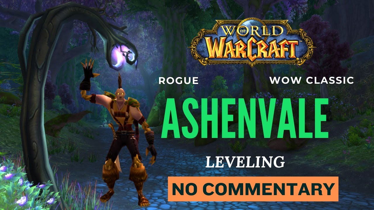 Undead Rogue - Ashenvale / No commentary (WoW Classic) all quests, 1 Hour
