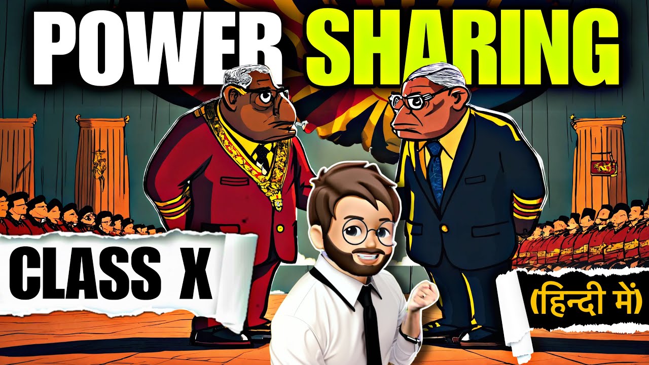 Power Sharing Class 10 | &ldquo;ANIMATED&rdquo; Full (हिन्दी में) Explained | Class 10 Civics Chapter 1 | NCERT