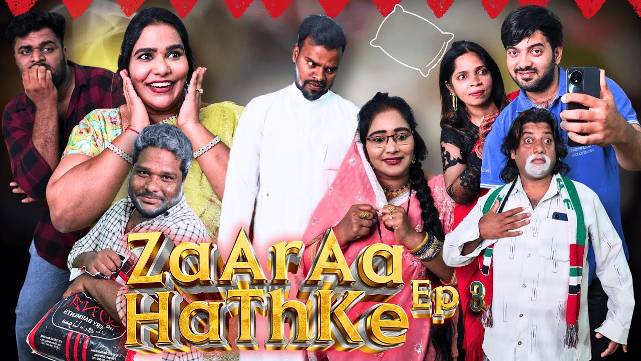 ZAARAA HATHKE EP3 || COMEDY VIDEO || SSB COMEDY NAWABS