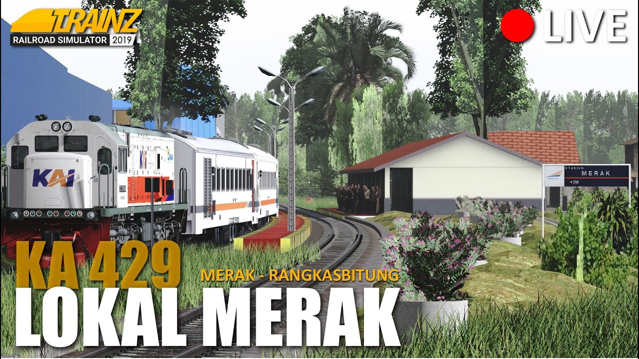 🔴 [LIVE] UJUNG DAOP 1! Dinas KA 429 Ekonomi Lokal Merak (Full) | TRAINZ SIMULATOR INDONESIA