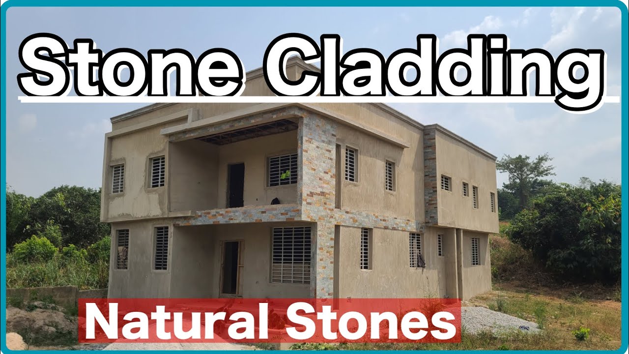 Natural Stone Cladding And Cost Breakdown || Building A House In Ghana || Episode 28