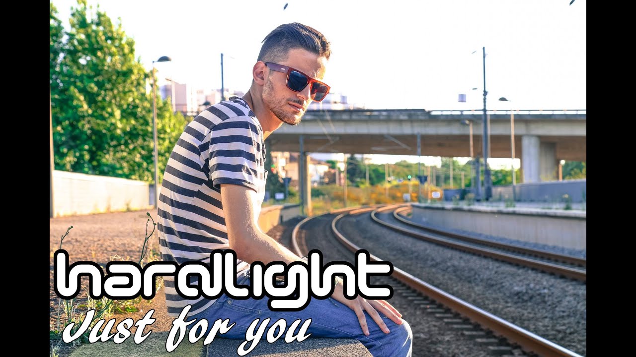 Hardlight -Just For You (Official Video)