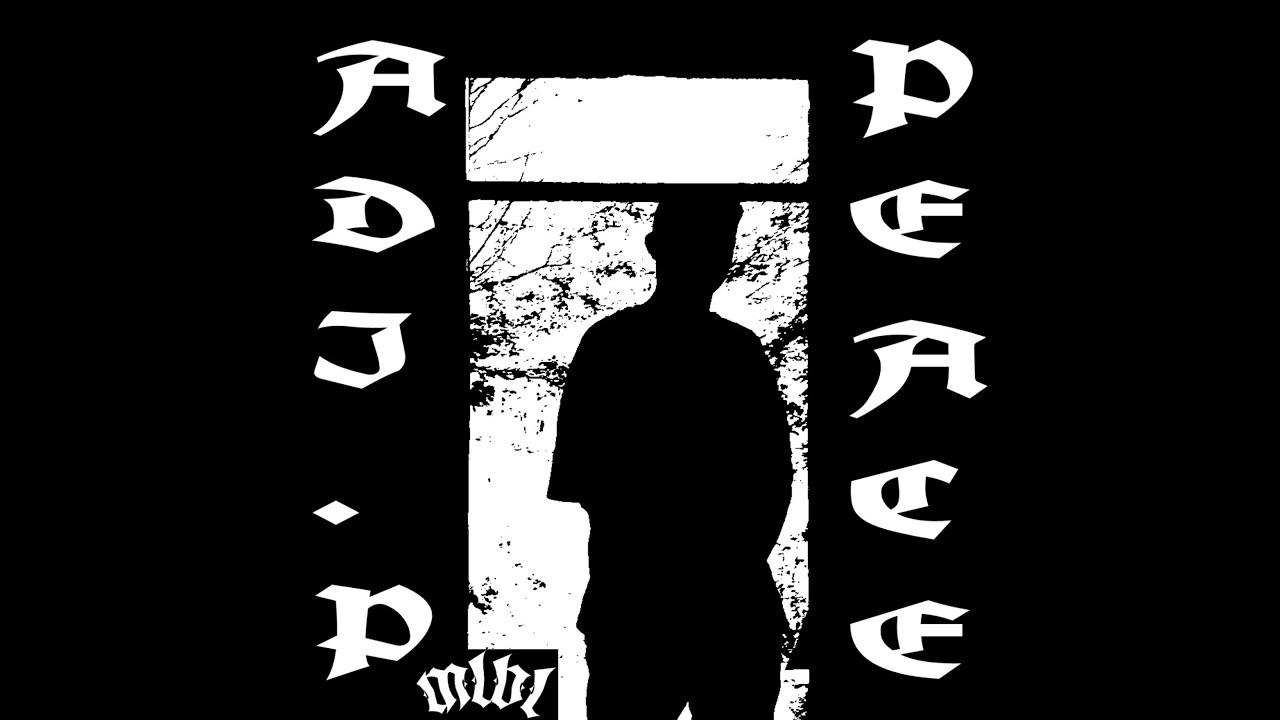 Adi .P- Peace