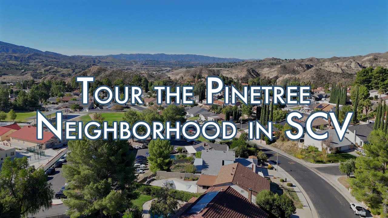 Discover Pinetree | A Traditional Santa Clarita Neighborhood with No HOA