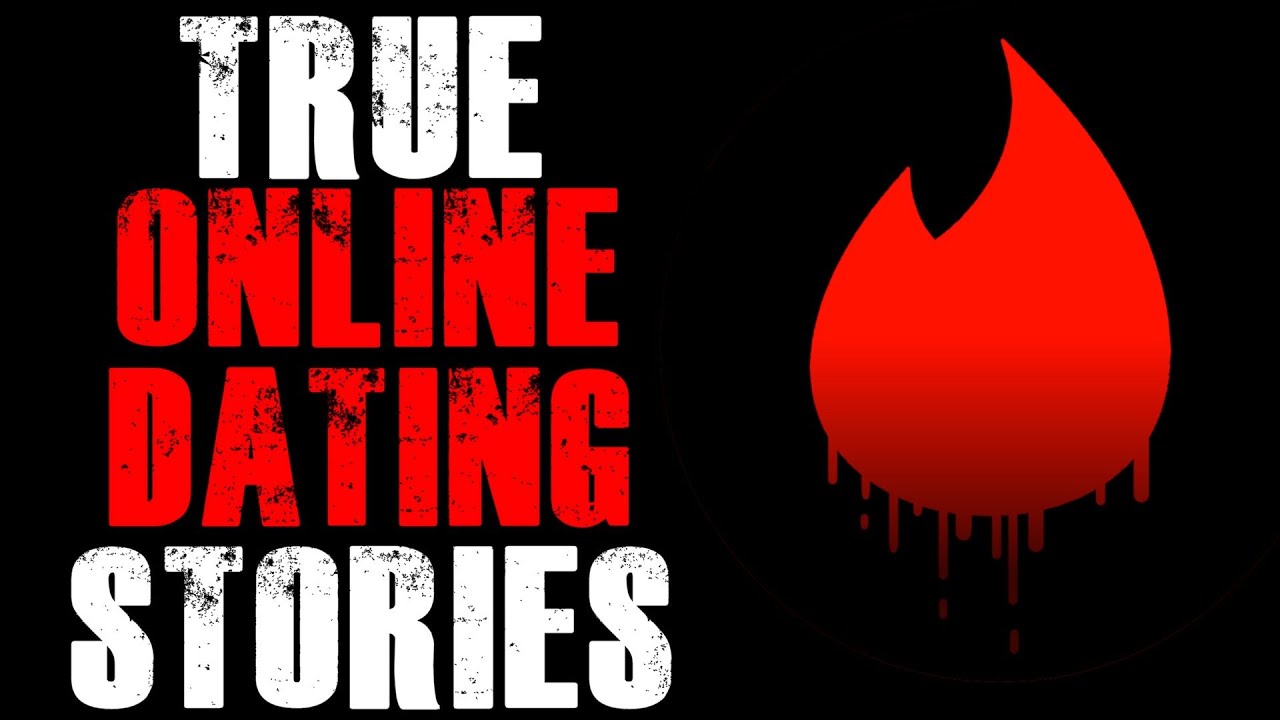 True Online Dating Horror Stories  | Tinder & OKCupid | Vol 7