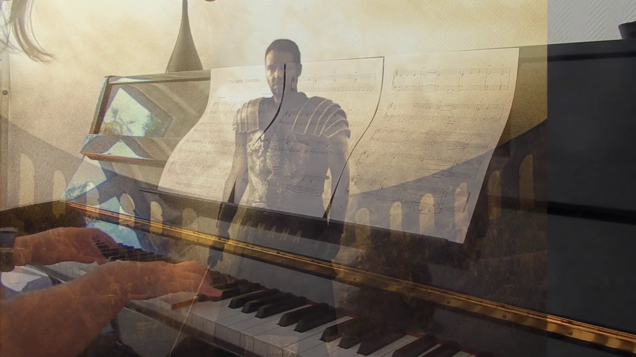 The Battle (Excerpts) - The Gladiator (Piano Cover)