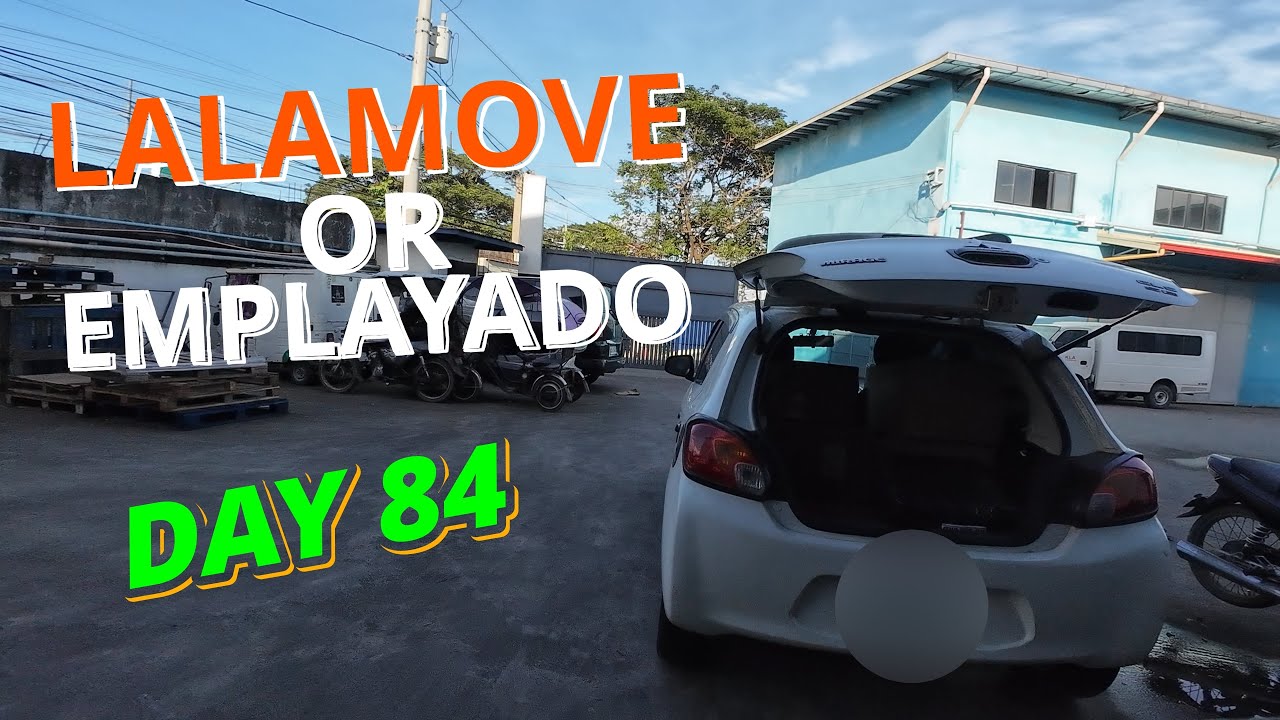 LALAMOVE HATCHBACK EIGHTY FOURTH DAY