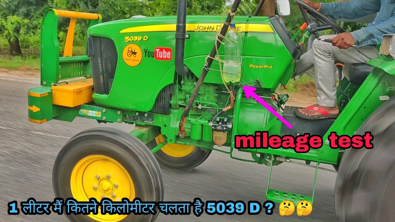 john deere 5039 D tractor mileage test / tractor average test / रॉड पर ट्रैक्टर का माईलेज टेस्ट