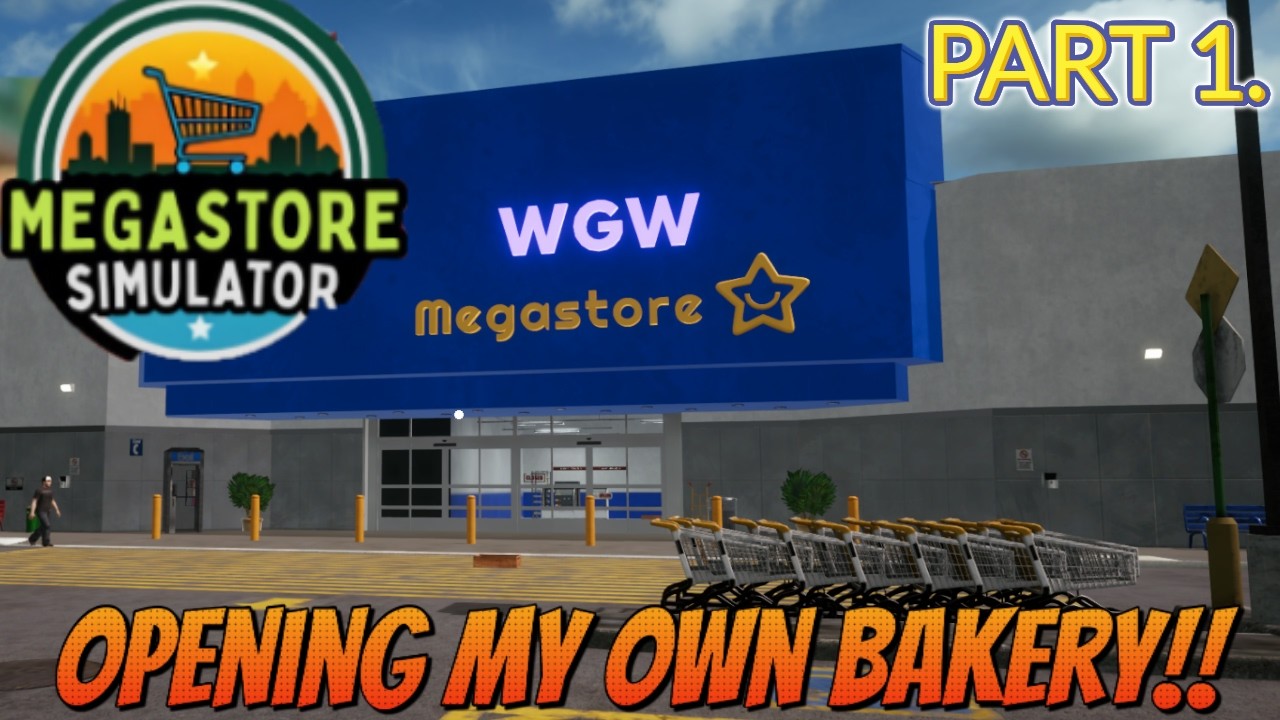 Megastore Simulator Part 1. Opening my own bakery! Playing Day 1 Walkthrough, Playthrough.