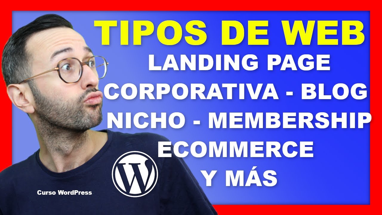 📚 Tipos de WEB que PUEDES HACER con WordPress - Landing page, blog, nicho, ecommerce y mucho más