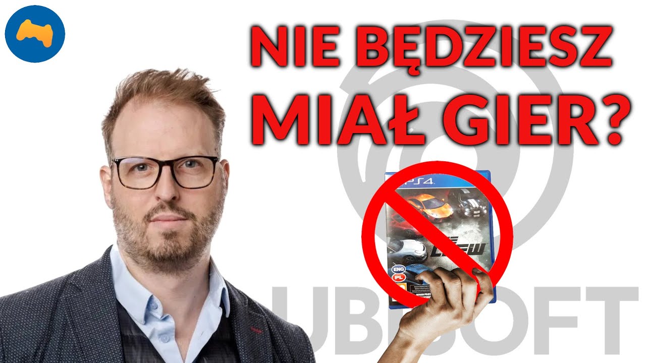 Dlaczego Ubisoft nie chce, żebyś posiadał gry na własność?