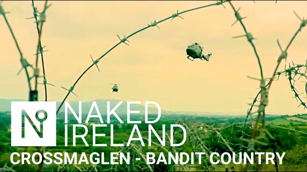 ONCE THE MOST DANGEROUS PLACE IN IRELAND - Crossmaglen in South Armagh.