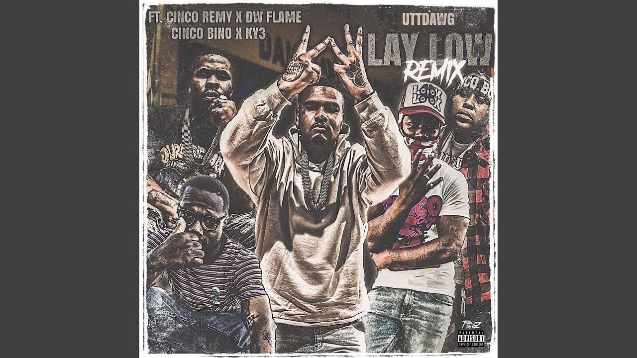 Lay Low (feat. DW FLAME, Cinco Bino, Cinco Remy & Ky3)
