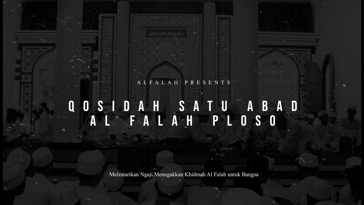 Qosidah Satu Abad Al Falah Ploso