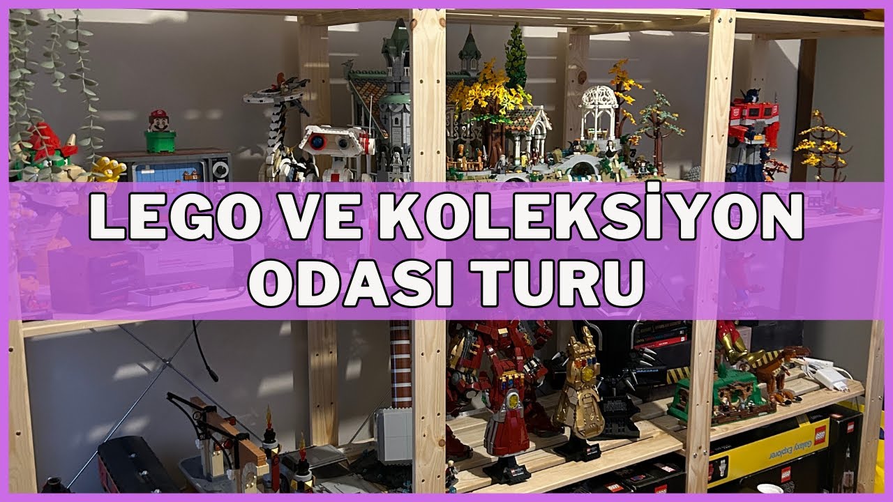 LEGO ve Koleksiyon Odası Turu