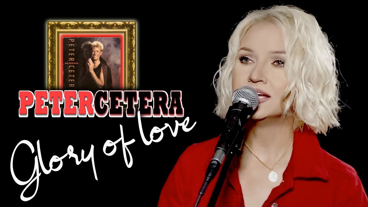 Glory Of Love - Peter Cetera (Alyona cover)