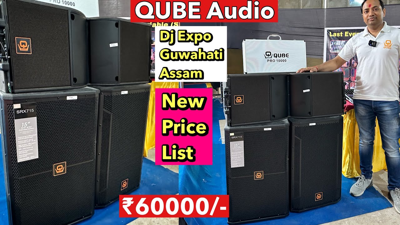 QUBE Audio Price काफ़ी कम Line Aarray, Speaker Amplifier & Mixer Price & Details | Dj Expo Assam