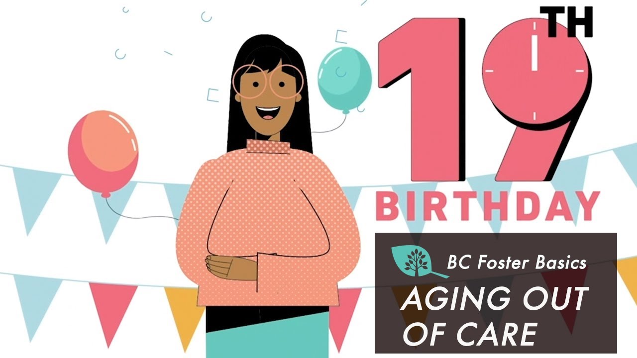 BC Foster Basics: Aging Out Of Care