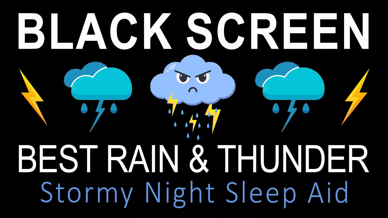 Stormy Night Sleep Aid with Best Rain and Thunder Sounds | Black Screen for Sleep