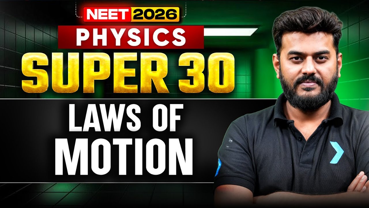 NEET 2026 | SUPER 30 Questions Series🔥 | Laws of Motion | Adarsh Rai