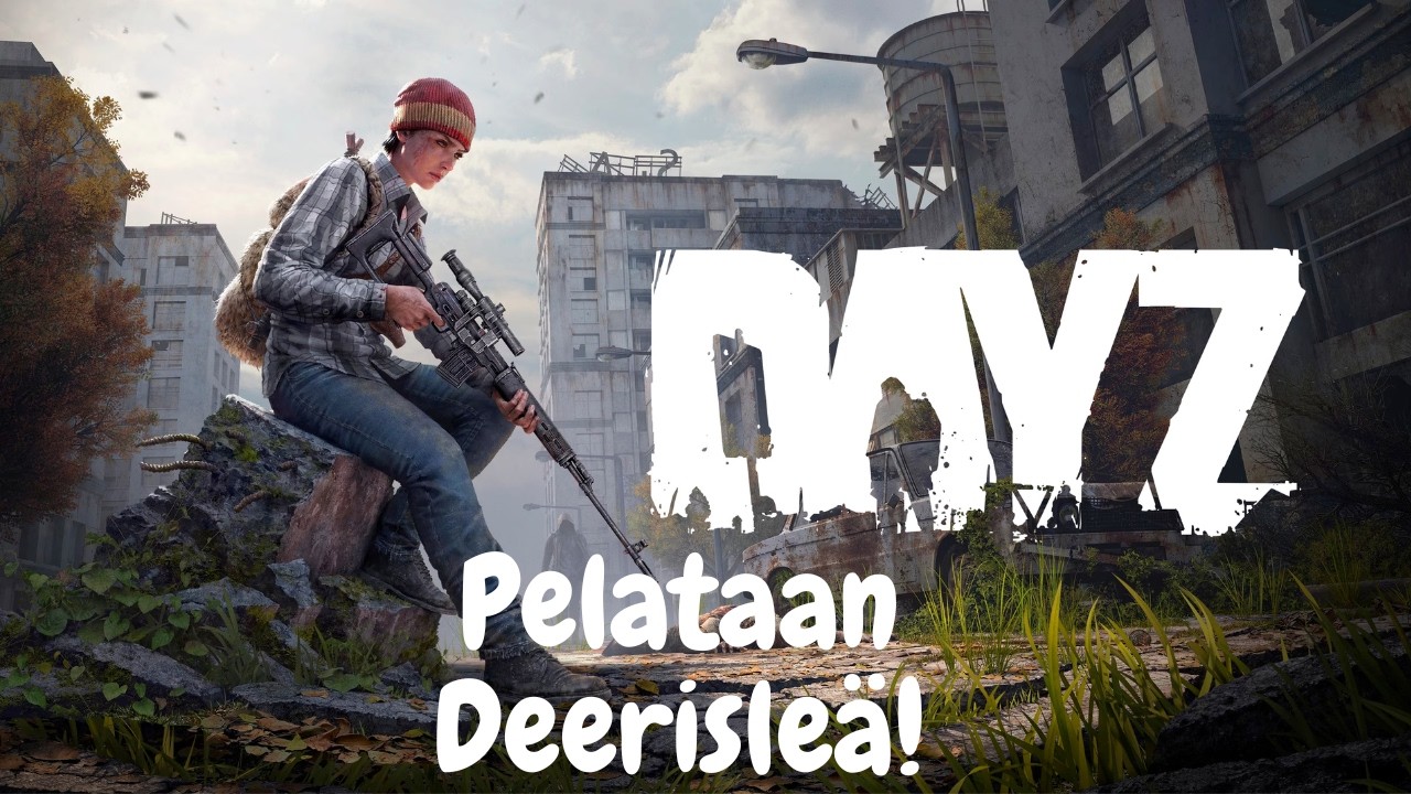 Pelataan Dayz Deerisle | Dayz Suomi |