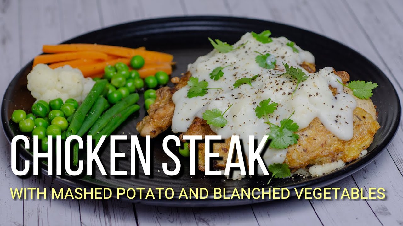 Chicken Steak Recipe | Creamy Mashed Potato | Blanched Vegetables | Continental |Easiest Recipe