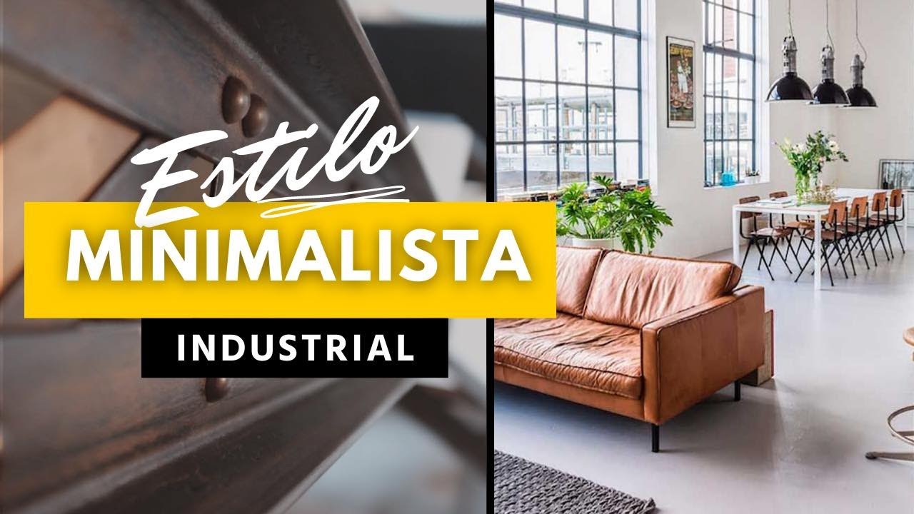 ⚒🟠 MINIMALISMO INDUSTRIAL 💡estilo híbrido para tu casa 🏠 DISEÑO Y DECORACIÓN DE INTERIORES