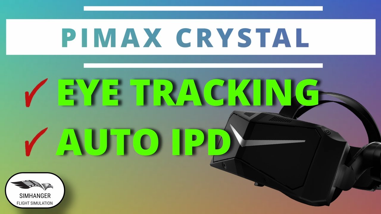 Pimax Crystal Eye Tracking & Auto IPD | Tested in Microsoft Flight Simulator | Set Up Preview