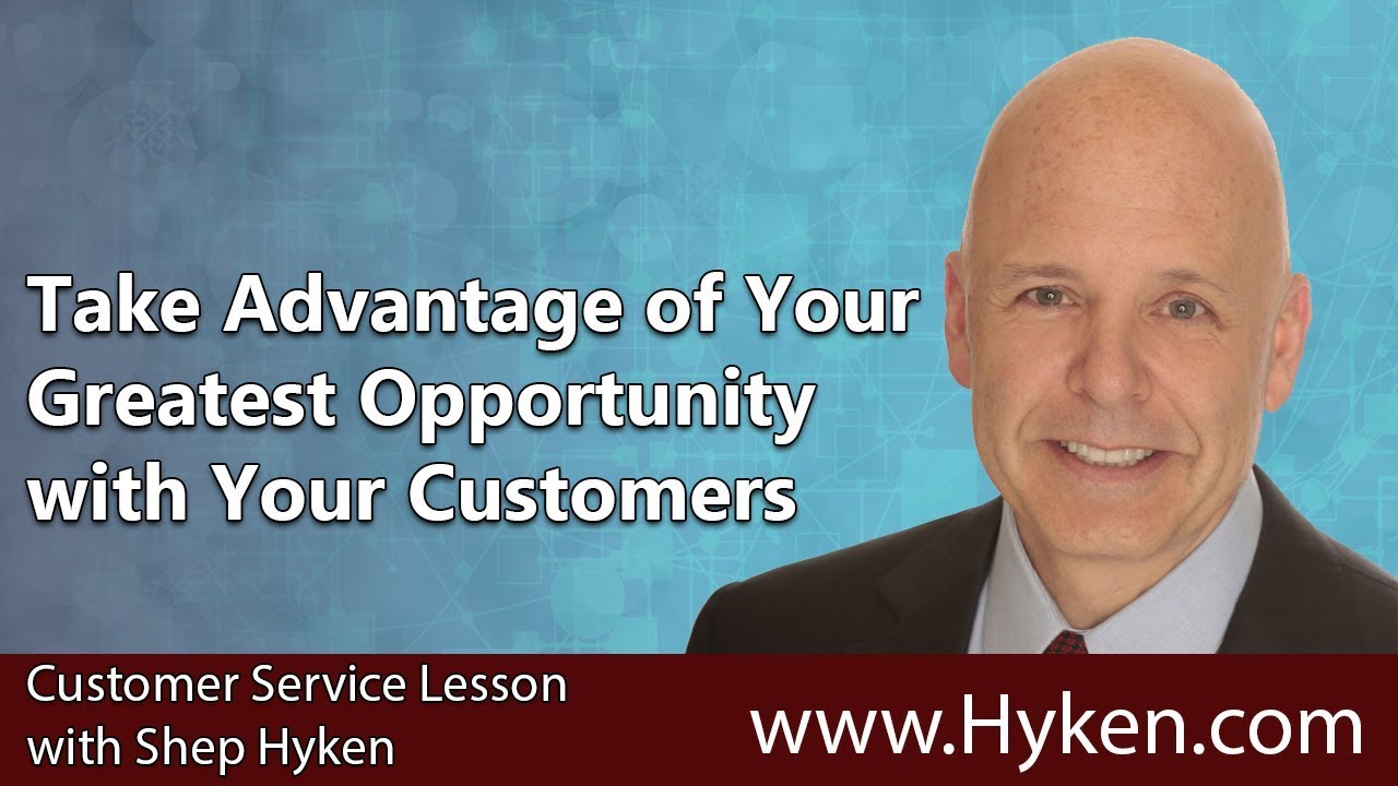 Take Advantage of Your Greatest Opportunity - Customer Complaints
