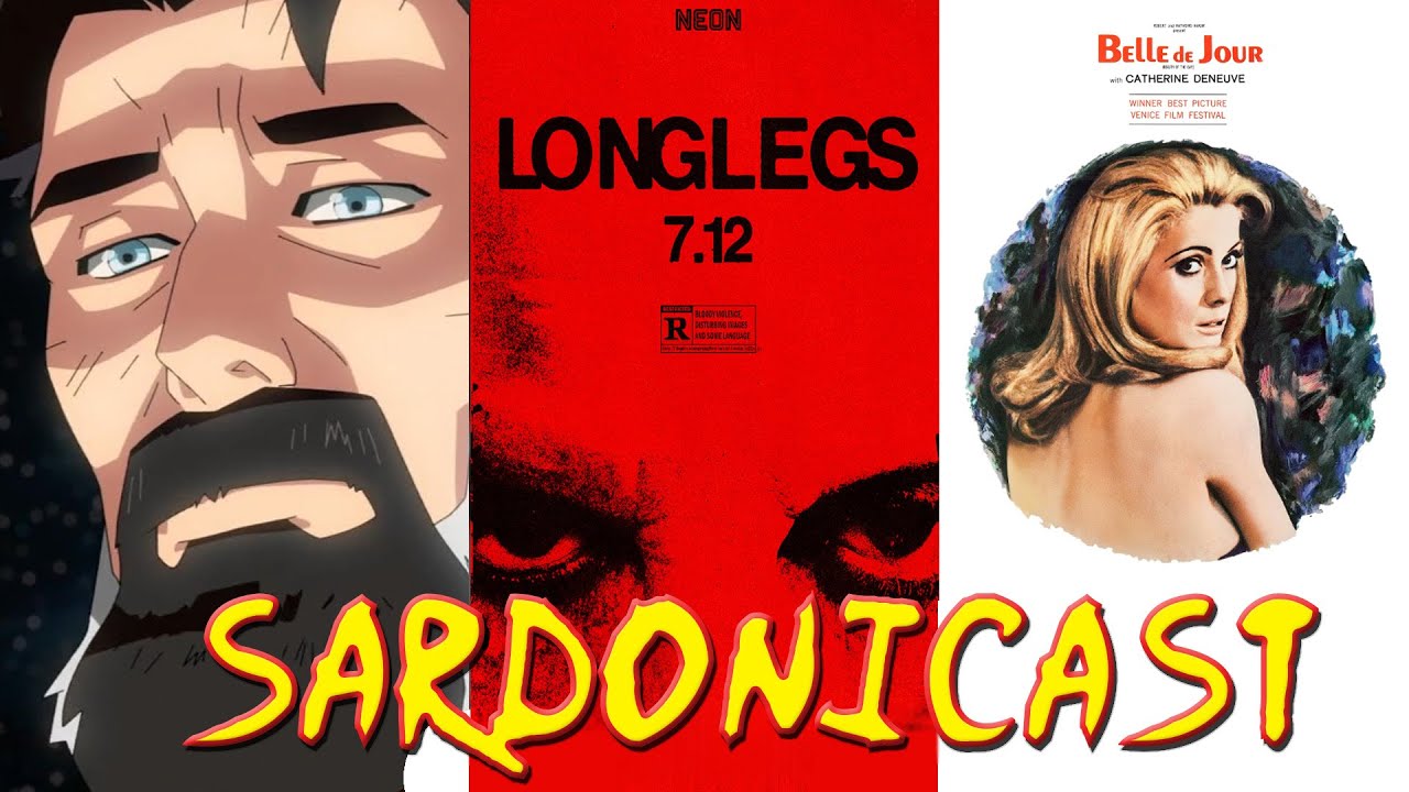 Sardonicast 169: Invincible S02, Longlegs, Belle de Jour