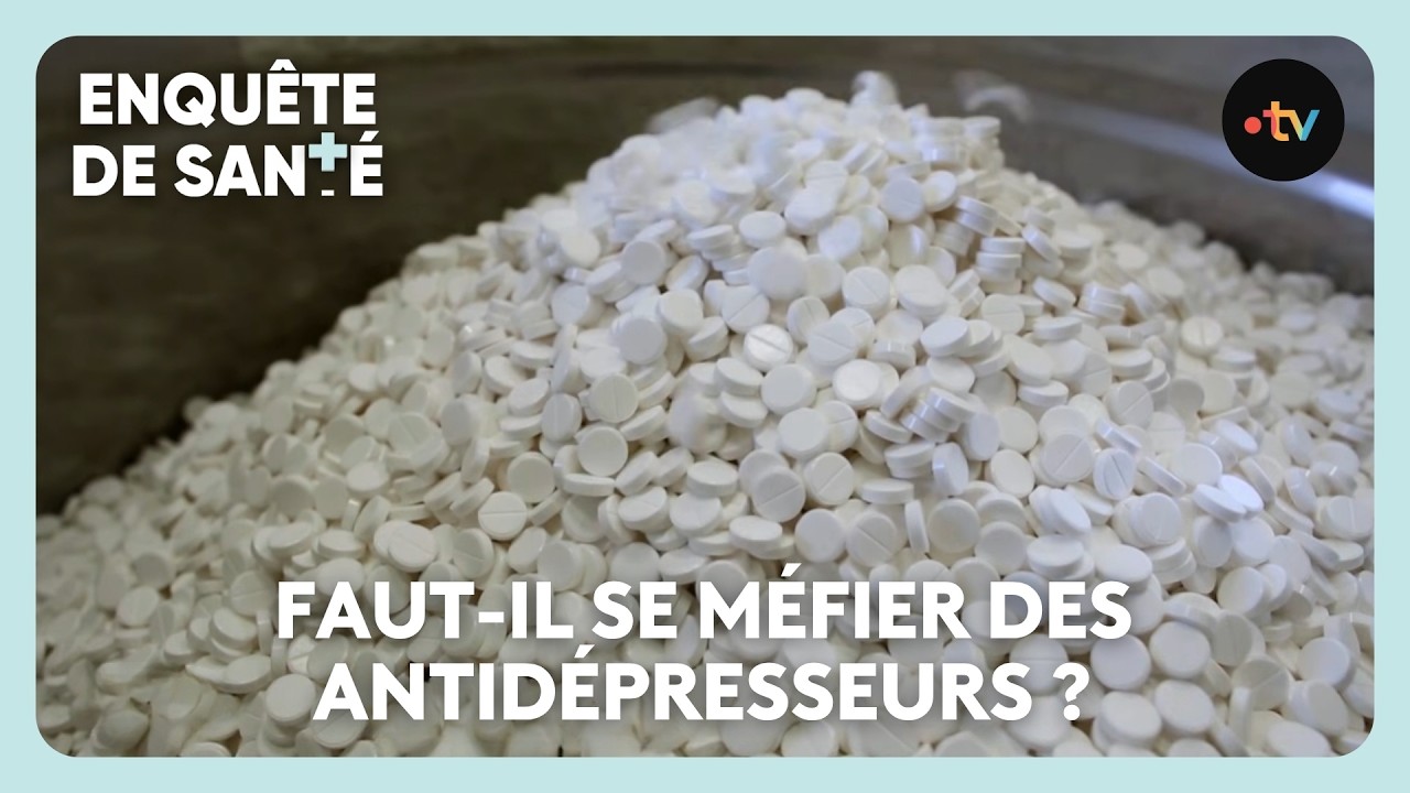 Les antid&eacute;presseurs sont-ils dangereux pour notre sant&eacute; ?