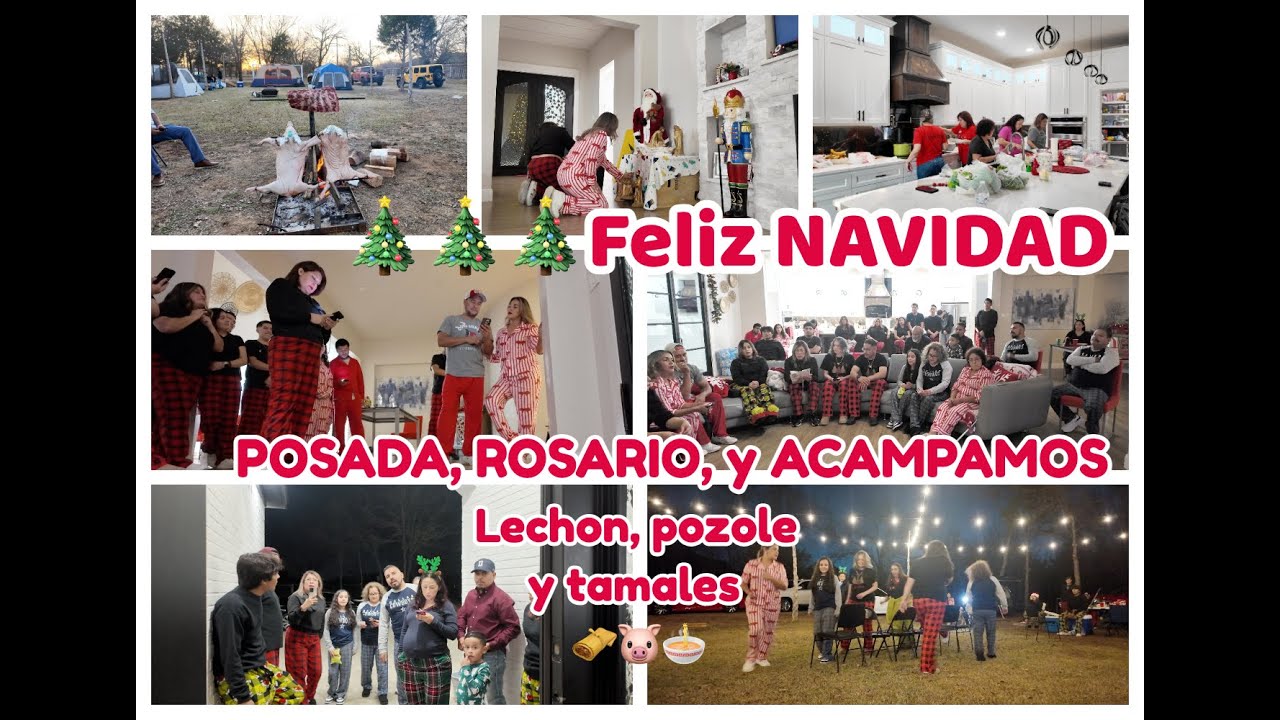 Navidad con TRADICIONES + POSADA,  ROSARIO y ACAMPAMOS + Esta NAVIDAD NO fue en mi casa