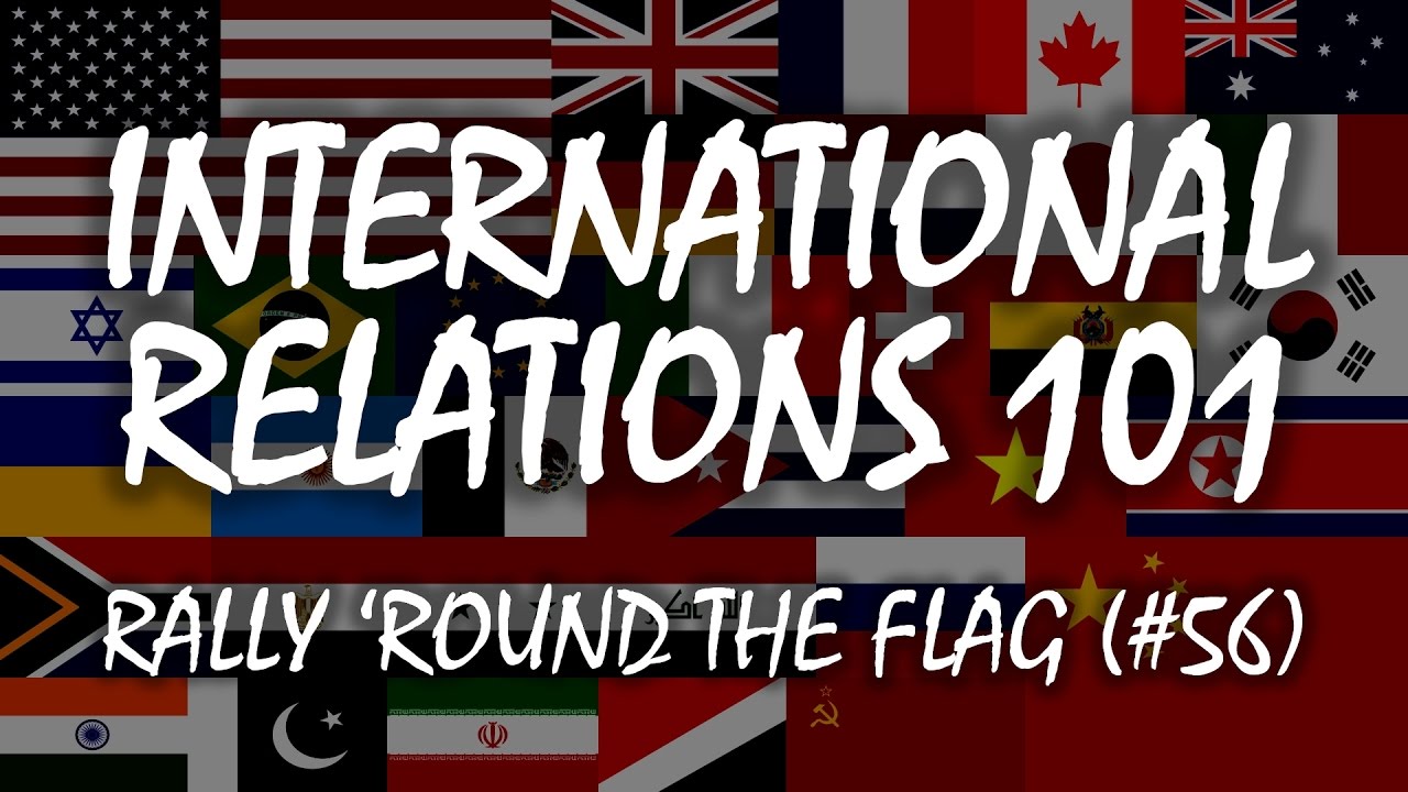 International Relations 101 (#56): Rally 'Round the Flag Effects