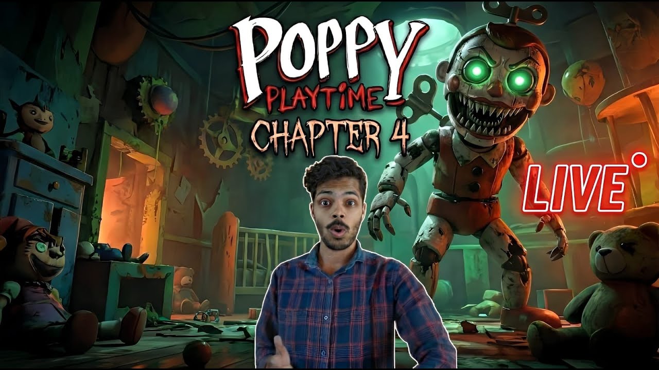 POPPY PLAYTIME CHAPTER 4 IS HERE! 😱 Full Gameplay & Jumpscares (Live)
