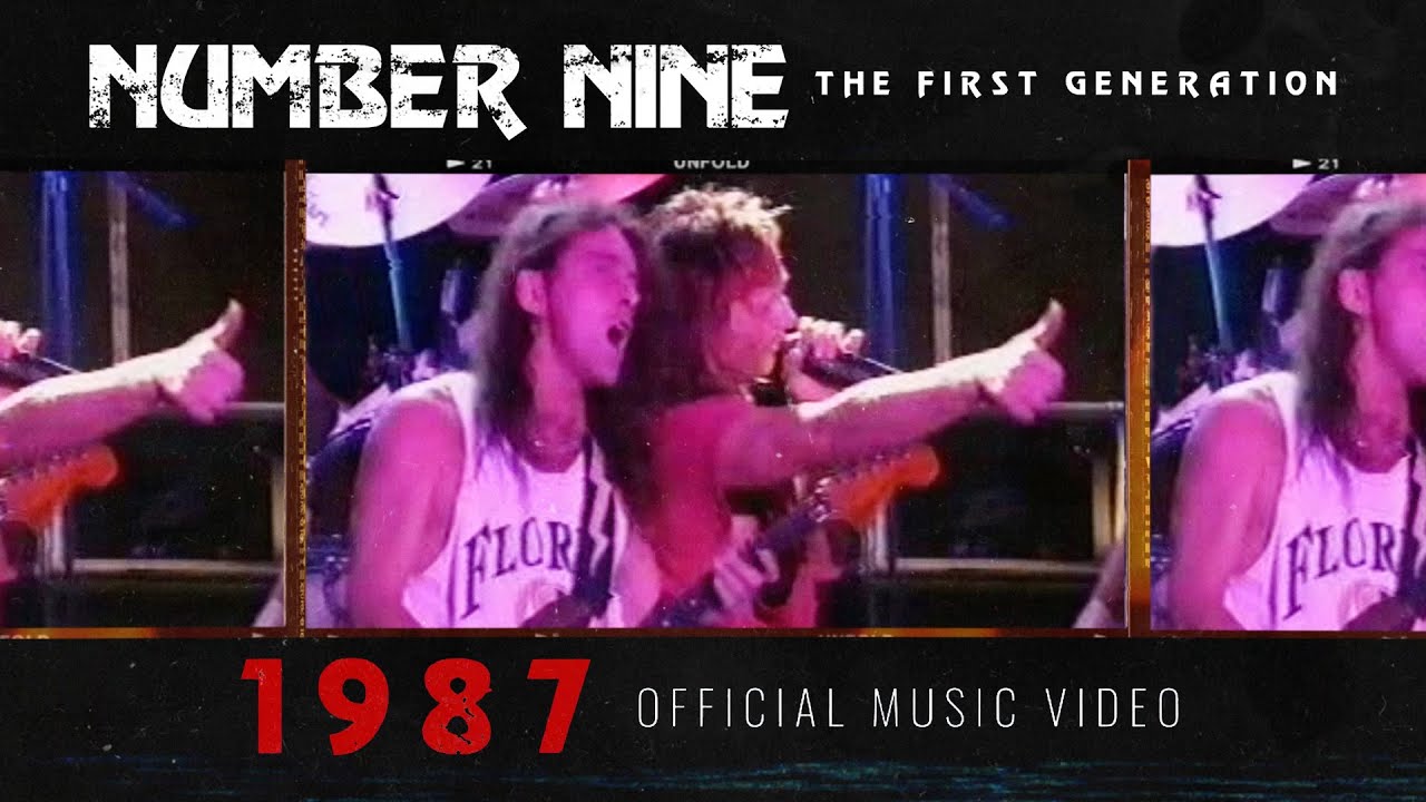 NUMBER NINE - The First Generation - 1987 (Official Music Video)