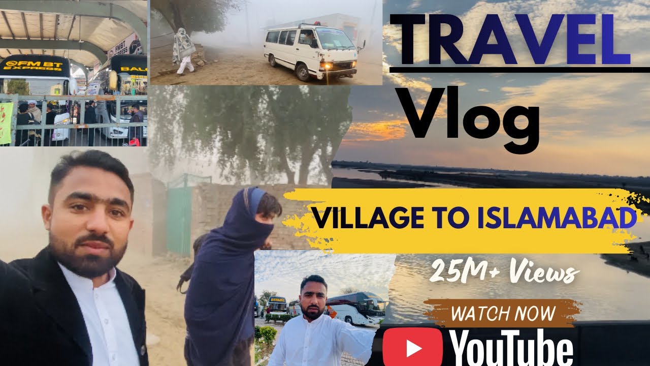 Aaj Apne😭Village Ko Chorh Kar Islamabad ki Taraf  ja rahy hain 