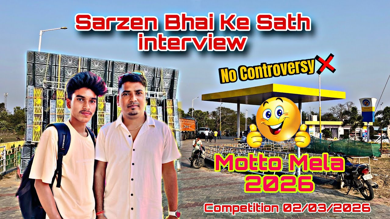 Sarzen Bhai ke Sath interview Motto mela 2026 !! Competition Coming Soon 😲