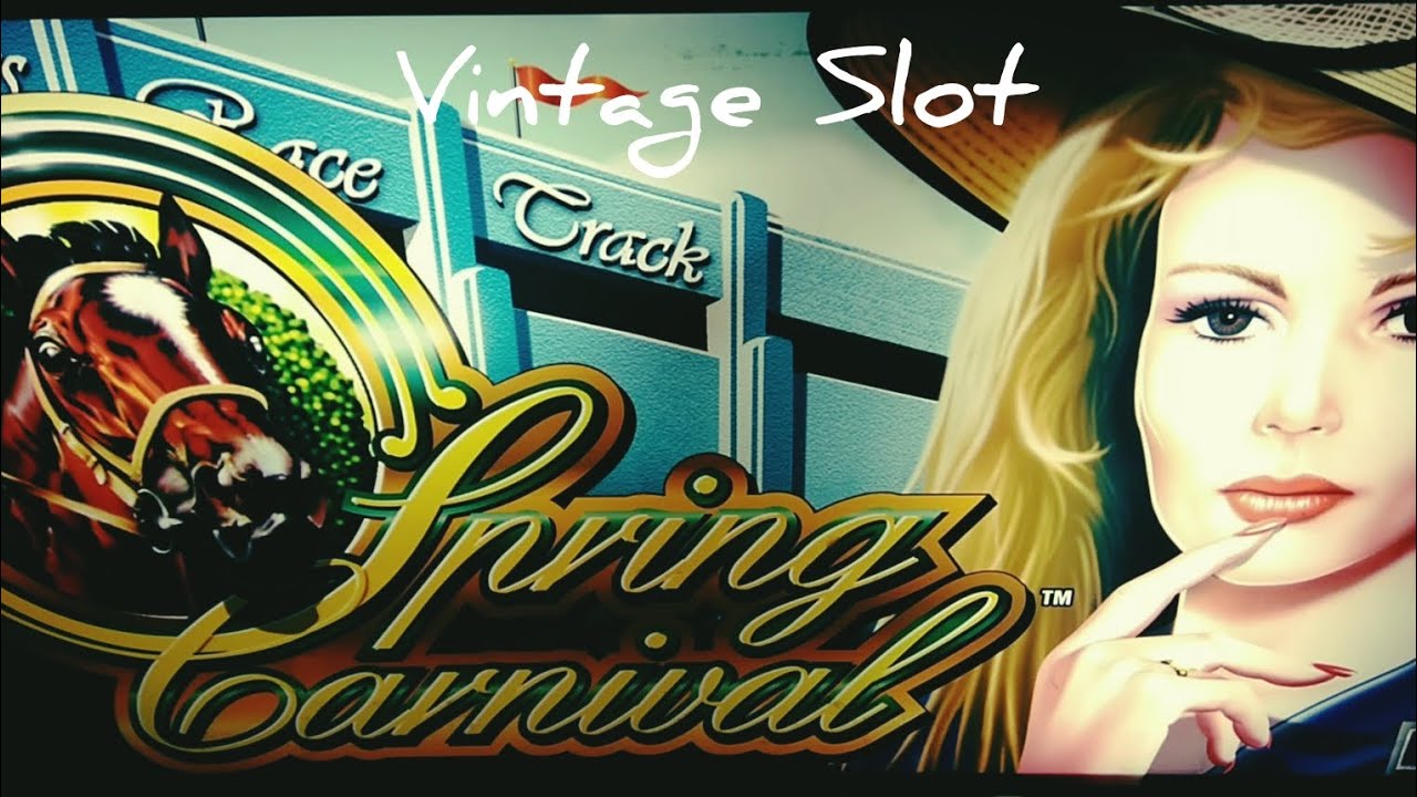 Vintage SLOTS | SPRING CARNIVAL